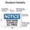 Signmission Keep Door Closed At All Times, 10 in W x Rectangle, Plastic OS-2PACK-NS-P-710-L-15851 - alternate 7